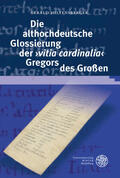 Hiltensberger |  Die althochdeutsche Glossierung der 'vitia cardinalia' Gregors des Großen | Buch |  Sack Fachmedien