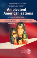 Herrmann / Kanzler / Koenen |  Ambivalent Americanizations | Buch |  Sack Fachmedien