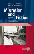 Löschnigg |  Migration and Fiction | Buch |  Sack Fachmedien