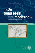 Bauereisen |  «Du beau idéal moderne» | Buch |  Sack Fachmedien