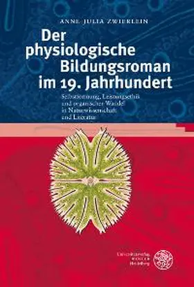 Zwierlein |  Der physiologische Bildungsroman im 19. Jahrhundert | Buch |  Sack Fachmedien