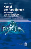 Bender |  Kampf der Paradigmen. Die Literatur zwischen Geschichte, Biologie und Medizin (Flaubert, Zola, Fontane) | Buch |  Sack Fachmedien