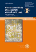 Theißen |  Theißen, G: Neutestamentliche Wissenschaft vor und nach 1945 | Buch |  Sack Fachmedien