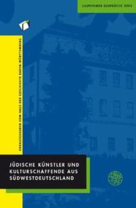 Haus der Geschichte Baden-Württemberg |  Jüdische Künstler und Kulturschaffende aus Südwestdeutschland | Buch |  Sack Fachmedien