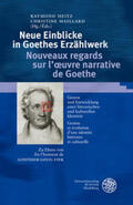 Heitz / Maillard |  Neue Einblicke in Goethes Erzählwerk | Buch |  Sack Fachmedien