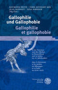 Heitz / Mix / Mondot |  Gallophilie und Gallophobie / Gallophilie et gallophobie | Buch |  Sack Fachmedien