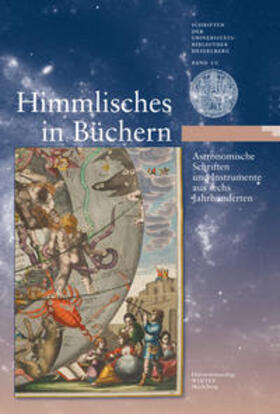 Effinger / Universitätsbibliothek Heidelberg / Wambsganß | Himmlisches in Büchern | Buch | 978-3-8253-5681-1 | sack.de