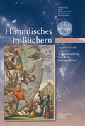 Effinger / Universitätsbibliothek Heidelberg / Wambsganß |  Himmlisches in Büchern | Buch |  Sack Fachmedien