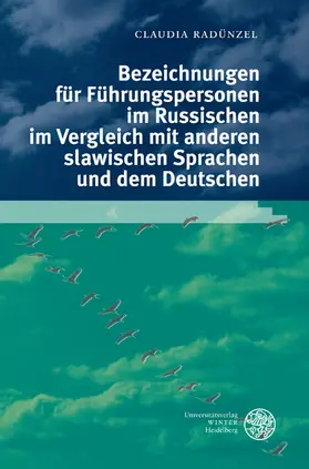Radünzel |  Bezeichnungen für Führungspersonen im Russischen im Vergleich mit anderen slawischen Sprachen und dem Deutschen | Buch |  Sack Fachmedien