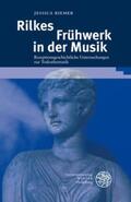 Riemer |  Rilkes Frühwerk in der Musik | Buch |  Sack Fachmedien