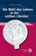 Harbach |  Die Wahl des Lebens in der antiken Literatur | Buch |  Sack Fachmedien