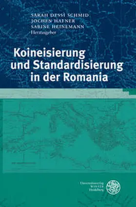 Dessì Schmid / Hafner / Heinemann | Koineisierung und Standardisierung in der Romania | Buch | 978-3-8253-5807-5 | sack.de