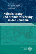Dessì Schmid / Hafner / Heinemann |  Koineisierung und Standardisierung in der Romania | Buch |  Sack Fachmedien