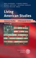 Banerjee / Birkle / Höttges |  Living American Studies | Buch |  Sack Fachmedien