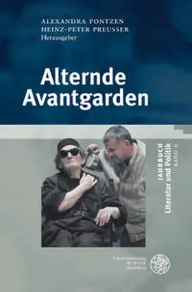 Pontzen / Preußer |  Jahrbuch Literatur und Politik 06. Alternde Avantgarden | Buch |  Sack Fachmedien