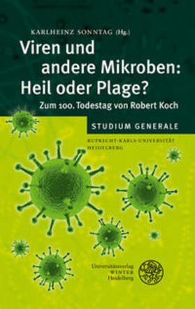 Sonntag | Viren und andere Mikroben: Heil oder Plage? | Buch | 978-3-8253-5932-4 | sack.de