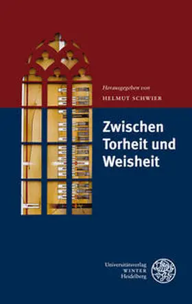 Schwier |  Zwischen Torheit und Weisheit | Buch |  Sack Fachmedien