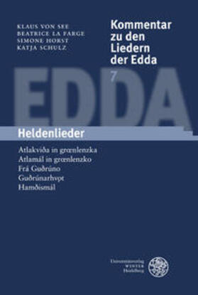See / La Farge / Horst |  Kommentar zu den Liedern der Edda. Heldenlieder | Buch |  Sack Fachmedien