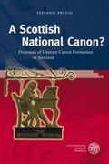 Preuß / Preuss |  A Scottish National Canon? | Buch |  Sack Fachmedien
