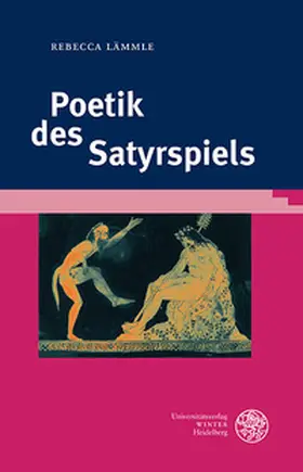 Lämmle |  Poetik des Satyrspiels | Buch |  Sack Fachmedien