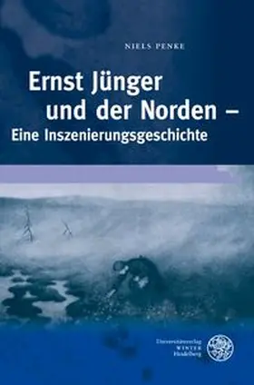 Penke |  Ernst Jünger und der Norden | Buch |  Sack Fachmedien
