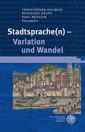 Kolbeck / Krapp / Rössler |  Stadtsprache(n) – Variation und Wandel | Buch |  Sack Fachmedien