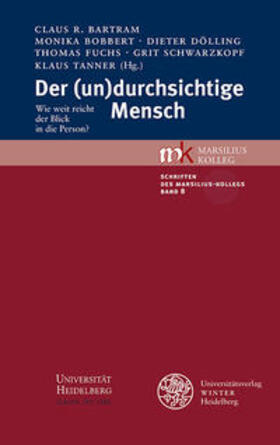 Bartram / Bobbert / Dölling | Der (un)durchsichtige Mensch | Buch | 978-3-8253-6123-5 | sack.de