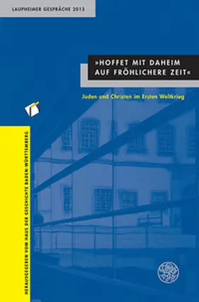 Haus der Geschichte Baden-Württemberg |  "Hoffet mit daheim auf fröhlichere Zeit" | Buch |  Sack Fachmedien