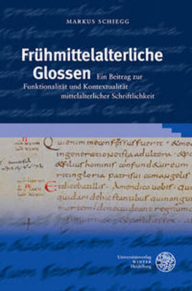 Schiegg | Frühmittelalterliche Glossen | Buch | 978-3-8253-6382-6 | sack.de