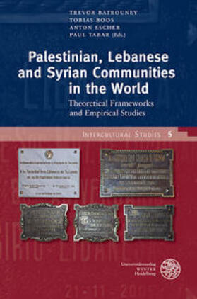 Batrouney / Boos / Escher | Palestinian, Lebanese and Syrian Communities in the World | Buch | 978-3-8253-6403-8 | sack.de