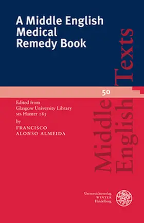 Alonso Almeida |  A Middle English Medical Remedy Book | Buch |  Sack Fachmedien