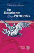 Baumbach / Möllendorff |  Ein literarischer Prometheus | Buch |  Sack Fachmedien