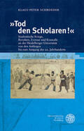 Schroeder |  »Tod den Scholaren!« | Buch |  Sack Fachmedien