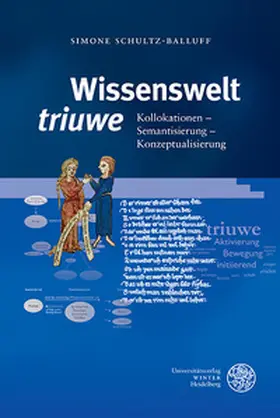 Schultz-Balluff |  Wissenswelt ‚triuwe‘ | Buch |  Sack Fachmedien