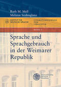 Mell / Seidenglanz |  Sprache und Sprachgebrauch in der Weimarer Republik | Buch |  Sack Fachmedien