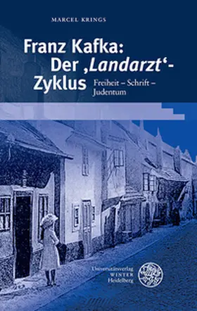 Krings |  Franz Kafka: Der ‚Landarzt‘-Zyklus | Buch |  Sack Fachmedien
