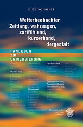 Donalies |  Wetterbeobachter, Zeitlang, wahrsagen, zartfühlend, kurzerhand, dergestalt | Buch |  Sack Fachmedien