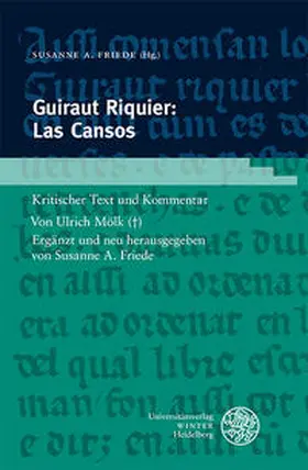 Mölk / Friede |  Guiraut Riquier: Las Cansos | Buch |  Sack Fachmedien