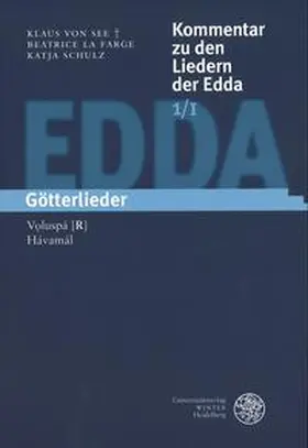 See / La Farge / Schulz |  Kommentar zu den Liedern der Edda / Götterlieder | Buch |  Sack Fachmedien