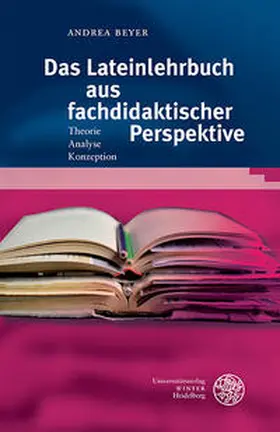 Beyer |  Das Lateinlehrbuch aus fachdidaktischer Perspektive | Buch |  Sack Fachmedien