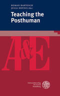 Bartosch / Hoydis |  Teaching the Posthuman | Buch |  Sack Fachmedien