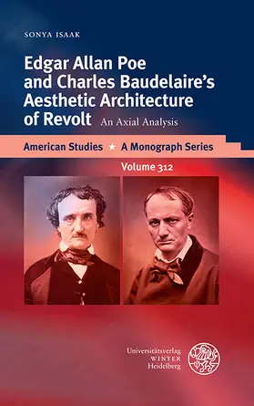 Isaak |  Edgar Allan Poe and Charles Baudelaire's Aesthetic Architecture of Revolt | eBook | Sack Fachmedien