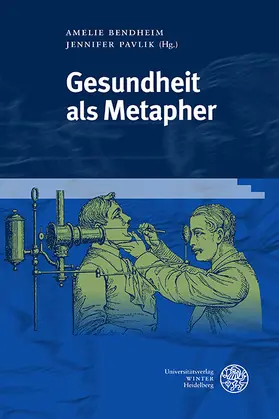Bendheim / Pavlik |  Gesundheit als Metapher | eBook | Sack Fachmedien