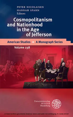 Nicolaisen / Spahn |  Cosmopolitanism and Nationhood in the Age of Jefferson | eBook | Sack Fachmedien