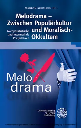 Schmaus |  Melodrama - Zwischen Populärkultur und Moralisch-Okkultem | eBook | Sack Fachmedien