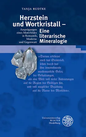 Rudtke |  Herzstein und Wortkristall - Eine literarische Mineralogie | eBook | Sack Fachmedien