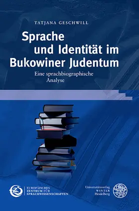 Geschwill |  Sprache und Identität im Bukowiner Judentum | eBook | Sack Fachmedien