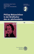 Dall?Asta / Hein / Mundhenk |  Philipp Melanchthon in der Briefkultur des 16. Jahrhunderts | eBook | Sack Fachmedien