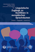 Vogel / Luth / Ptashnyk |  Linguistische Zugänge zu Konflikten in europäischen Sprachräumen | eBook | Sack Fachmedien
