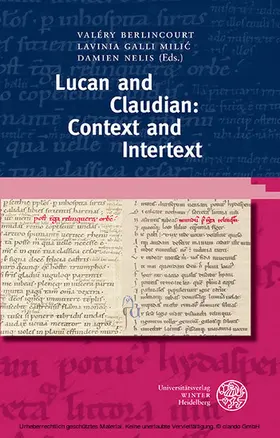 Berlincourt / Galli Milic / Nelis |  Lucan and Claudian: Context and Intertext | eBook | Sack Fachmedien